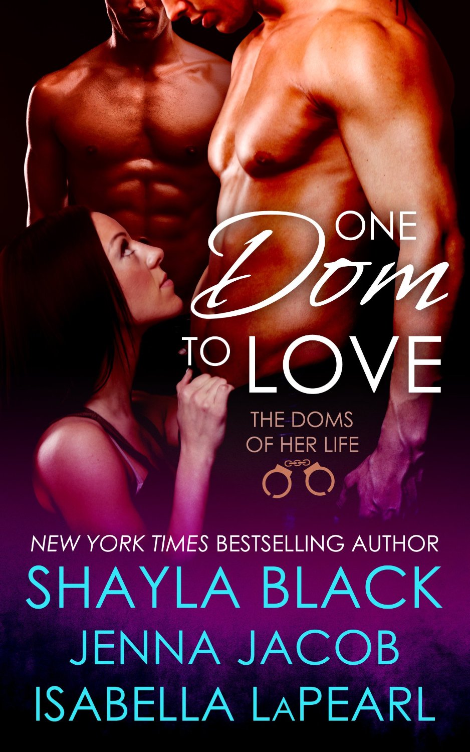 One Dom to Love by Shayla Black, Jenna Jacob & Isabella LaPearl