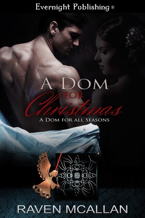 A Dom for Christmas by Raven McAllan